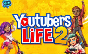 油管主播的生活2 Youtubers Life 2-游戏白嫖网