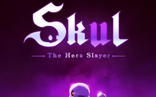 小骨：英雄杀手/Skul The Hero Slayer-游戏白嫖网