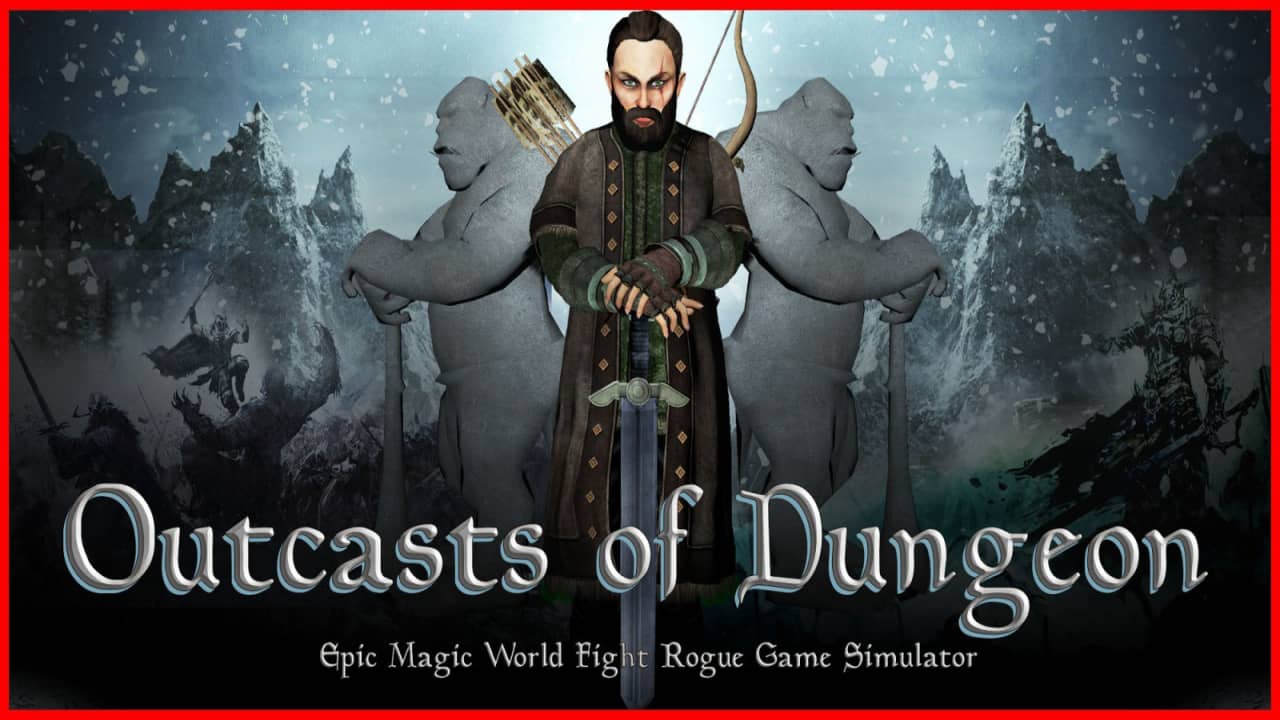 地牢放逐者 史诗魔法世界格斗无赖游戏模拟器/Outcasts of Dungeon Epic Magic World Fight Rogue Game Simulator-游戏白嫖网