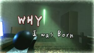 我是为什么出生的/Why I was Born-游戏白嫖网