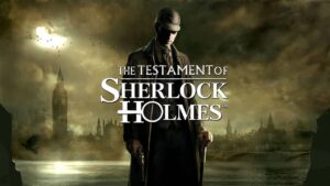 福尔摩斯的遗嘱/The Testament of Sherlock Holmes-游戏白嫖网