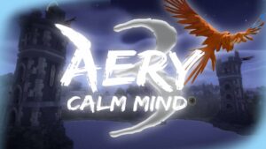 Aery：平静之心 3/Aery: Calm Mind 3-游戏白嫖网