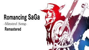 浪漫沙加：吟游诗人之歌/Romancing SaGa: Minstrel Song Remastered-游戏白嫖网