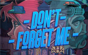 勿忘我 Don’t Forget Me-游戏白嫖网