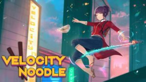 面条快跑/Velocity Noodle-游戏白嫖网