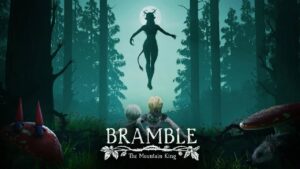 荆棘:群山之王/Bramble: The Mountain King-游戏白嫖网