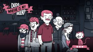 哥们儿,我的啤酒呢?/Dude, Where Is My Beer?-游戏白嫖网