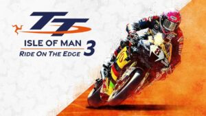 曼岛 TT 赛事：边缘竞速 3/TT Isle of Man: Ride on the Edge 3-游戏白嫖网