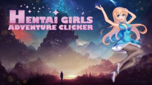 Hentai Girls Adventure Clicker-游戏白嫖网