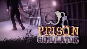 监狱模拟器/Prison Simulator-游戏白嫖网