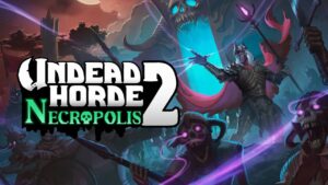 不死军团 2：大墓地/Undead Horde 2: Necropolis-游戏白嫖网
