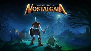 思古塔加亚最后的英雄/The Last Hero of Nostalgaia-游戏白嫖网
