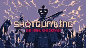 霰弹枪王：终局将死 Shotgun King: the Final Checkmate-游戏白嫖网