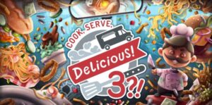 烹调，上菜，美味3 Cook, Serve, Delicious! 3-游戏白嫖网