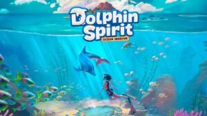 海豚精灵：海洋任务 Dolphin Spirit: Ocean Mission-游戏白嫖网