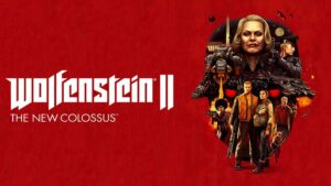 德军总部2：新巨像 Wolfenstein II – The New Colossus-游戏白嫖网
