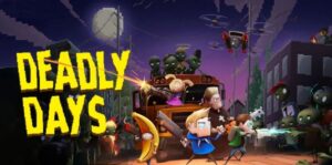 死亡日 Deadly Days-游戏白嫖网