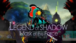 暗影传说 原力面具 The Legend of Shadow Mask of the Force-游戏白嫖网