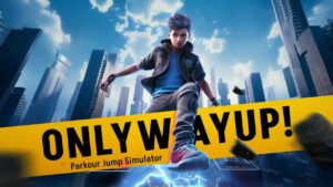 只能向上：跑酷跳跃模拟器 Only Way Up! Parkour Jump Simulator-游戏白嫖网
