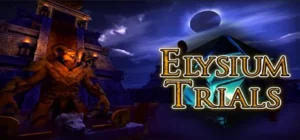 极乐世界试炼/Elysium Trials-游戏白嫖网