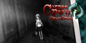 尸体派对：驭血 Corpse Party:Blood Drive-游戏白嫖网