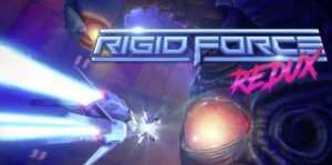 硬刚军团 Rigid Force Redux-游戏白嫖网