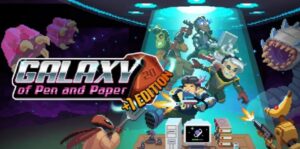 银河笔与纸 Galaxy of Pen & Paper +1 Edition-游戏白嫖网