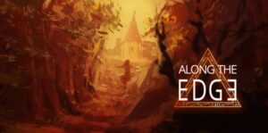 一意孤行 Along the Edge-游戏白嫖网