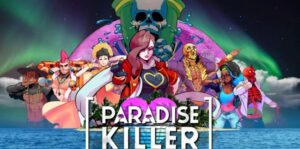 天堂杀手 Paradise Killer-游戏白嫖网