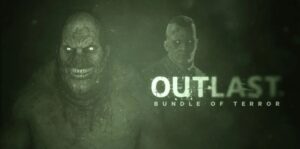 逃生 Outlast:Bundle of Terror-游戏白嫖网