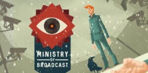 围城里的演出 Ministry of Broadcast-游戏白嫖网