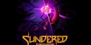 支离破碎：惊魂版 Sundered®:Eldritch Edition-游戏白嫖网