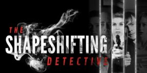 变形神探 The Shapeshifting Detective-游戏白嫖网