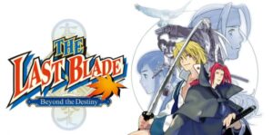 幕末浪漫特别篇:月华剑士 THE LAST BLADE:Beyond the Destiny-游戏白嫖网