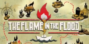 洪潮之焰 The Flame In The Flood-游戏白嫖网