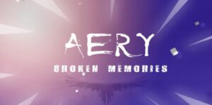 Aery-破碎的记忆 Aery – Broken Memories-游戏白嫖网