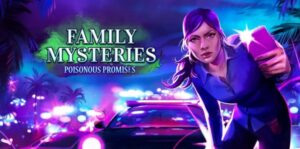家族之谜：有毒的承诺 Family Mysteries:Poisonous Promises-游戏白嫖网