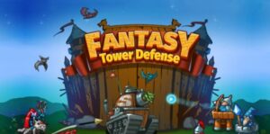 梦幻塔防 Fantasy Tower Defense-游戏白嫖网