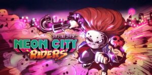 霓虹城市骑手 Neon City Riders-游戏白嫖网