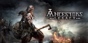 祖先：遗产 Ancestors Legacy-游戏白嫖网