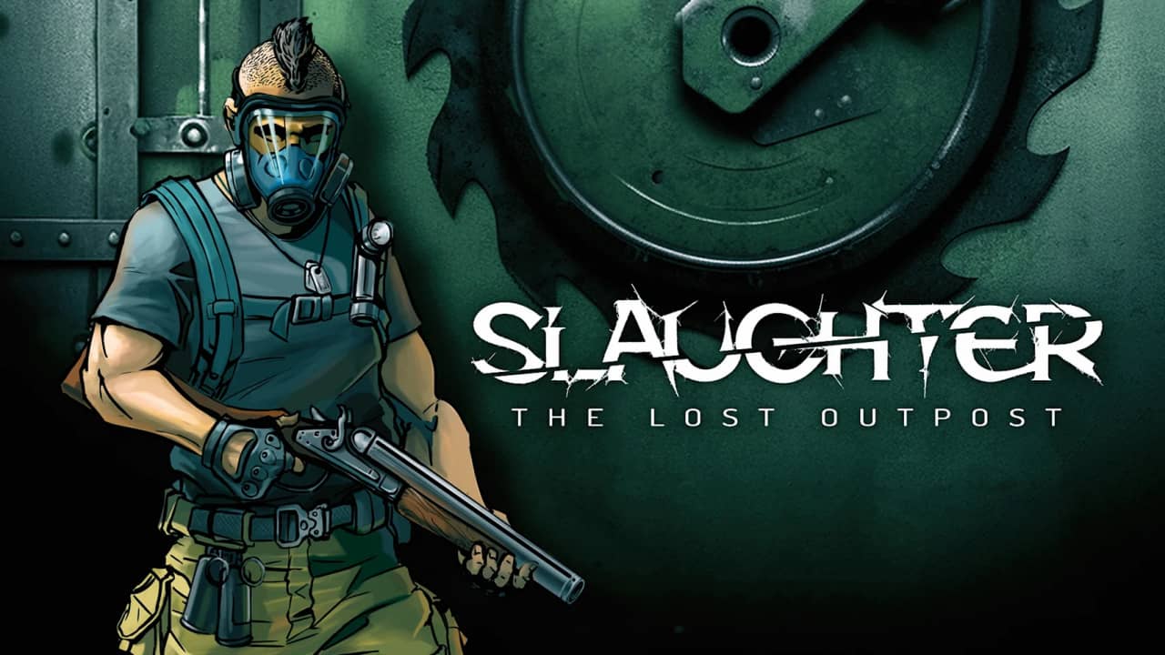 屠杀：失守的前哨站 Slaughter: The Lost Outpost-游戏白嫖网