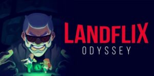 Landflix Odyssey-游戏白嫖网