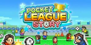 开罗游戏：足球俱乐部物语 Pocket League Story-游戏白嫖网