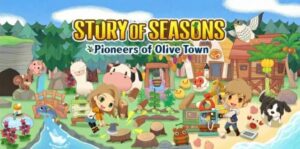 牧场物语：橄榄镇与希望的大地 STORY OF SEASONS: Pioneers of Olive Town-游戏白嫖网