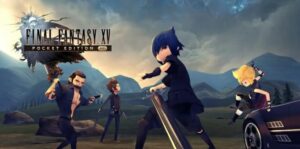最终幻想15 口袋版 FINAL FANTASY XV POCKET EDITION HD-游戏白嫖网