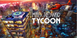 疯狂高楼大亨 Mad Tower Tycoon-游戏白嫖网