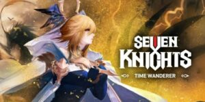 七骑士- 时空旅人 Seven Knights -Time Wanderer-游戏白嫖网