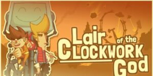 钟表匠神之巢 Lair of the Clockwork God-游戏白嫖网