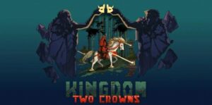 王国：双冠 Kingdom Two Crowns-游戏白嫖网