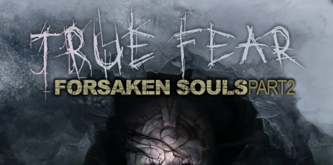真实恐惧：被遗弃的灵魂 True Fear: Forsaken Souls-游戏白嫖网